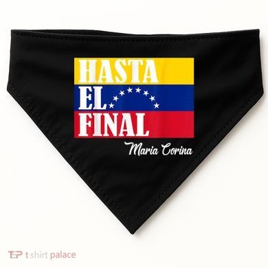 Hasta El Final Maria Corina Venezuela Libre Flag USA-Made Doggie Bandana