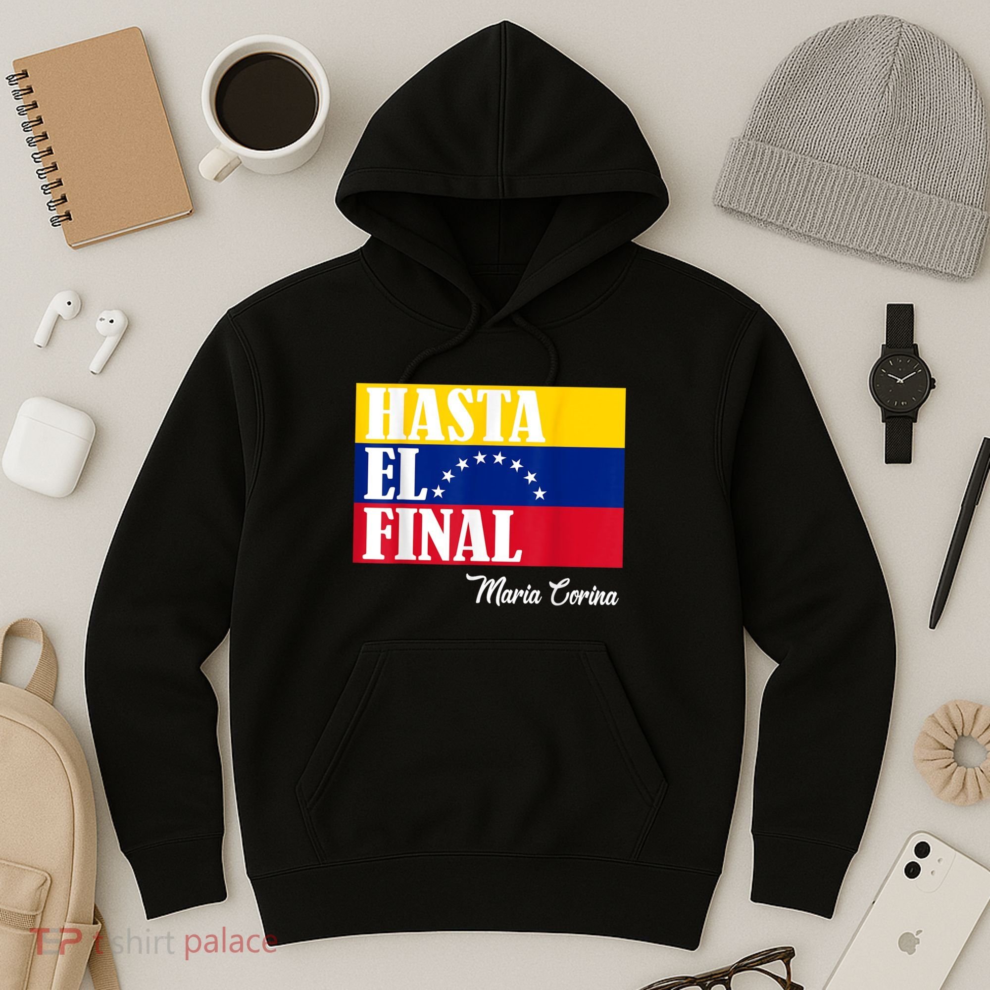 Hasta El Final Maria Corina Venezuela Libre Flag Hoodie