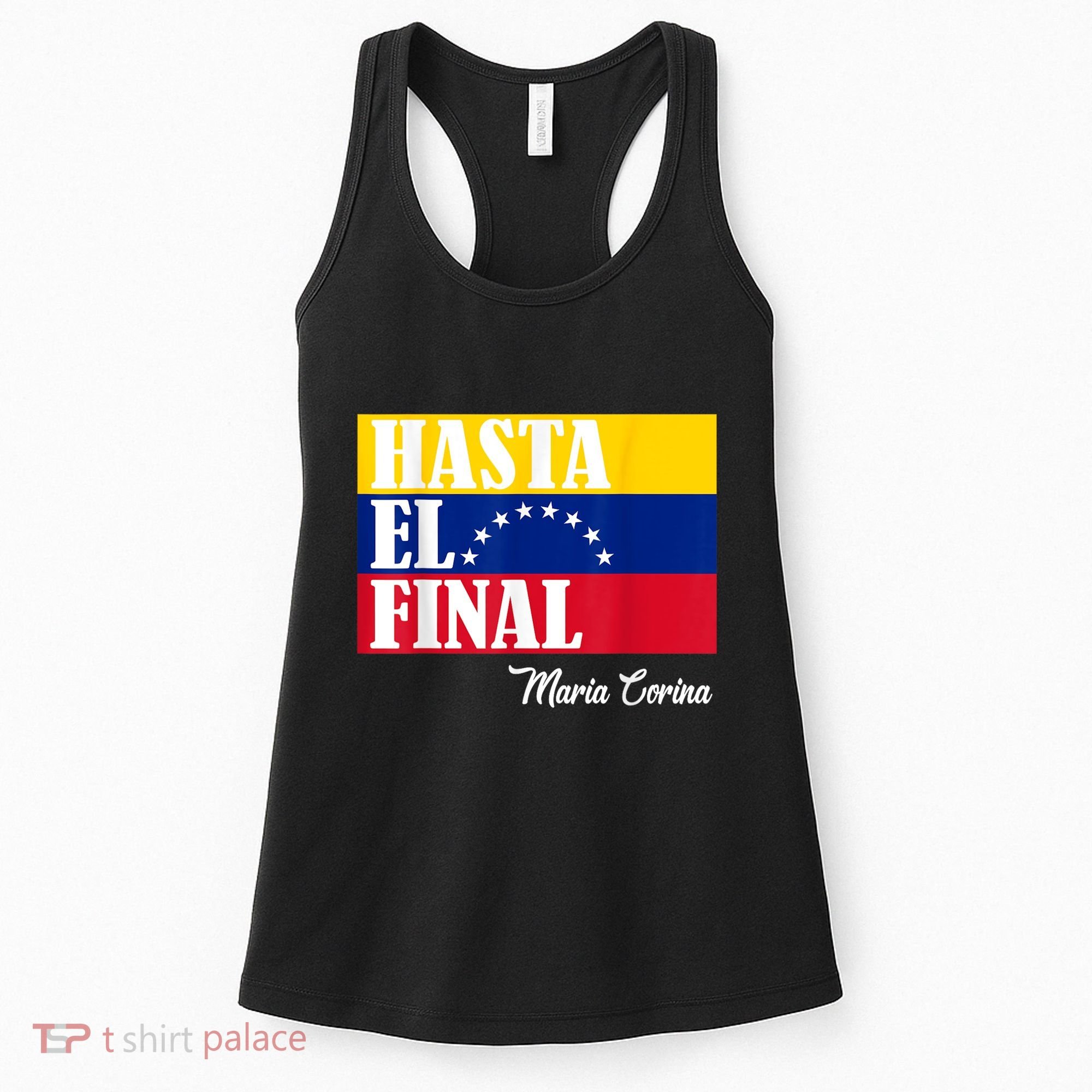 Hasta El Final Maria Corina Venezuela Libre Flag Women's Tank Top