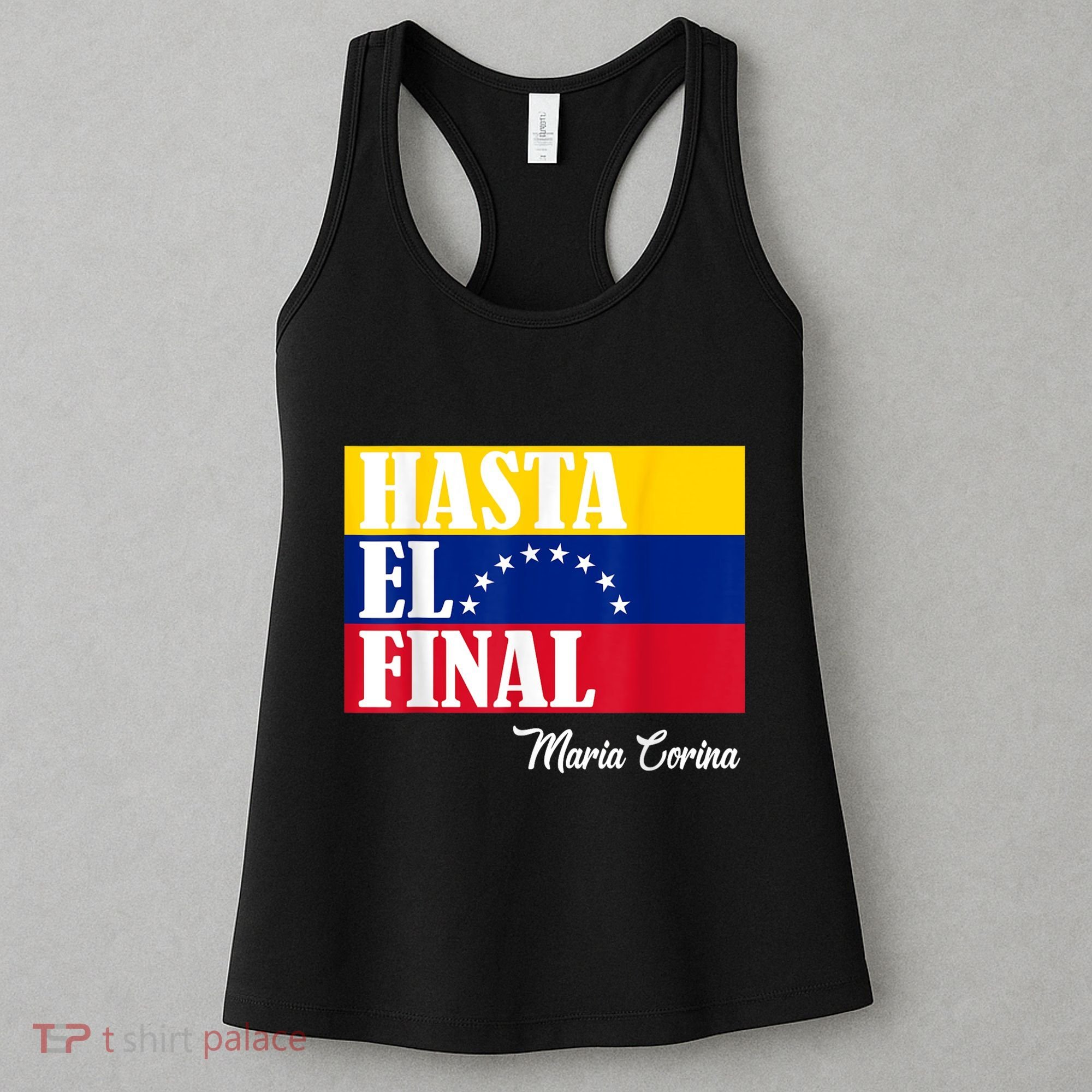 Hasta El Final Maria Corina Venezuela Libre Flag Women's Tank Top