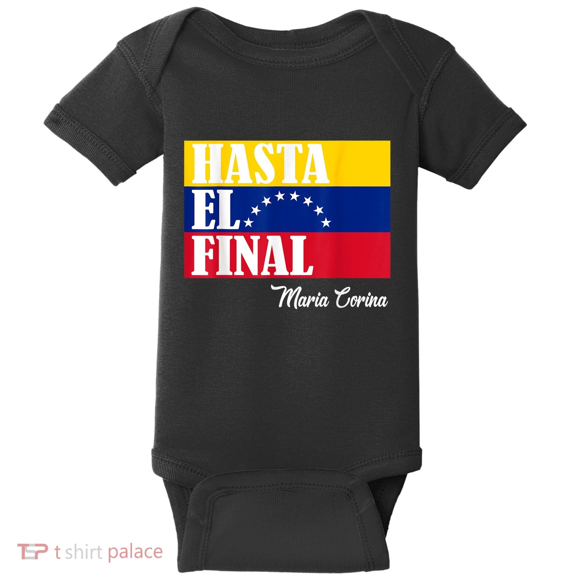 Hasta El Final Maria Corina Venezuela Libre Flag Baby Bodysuit