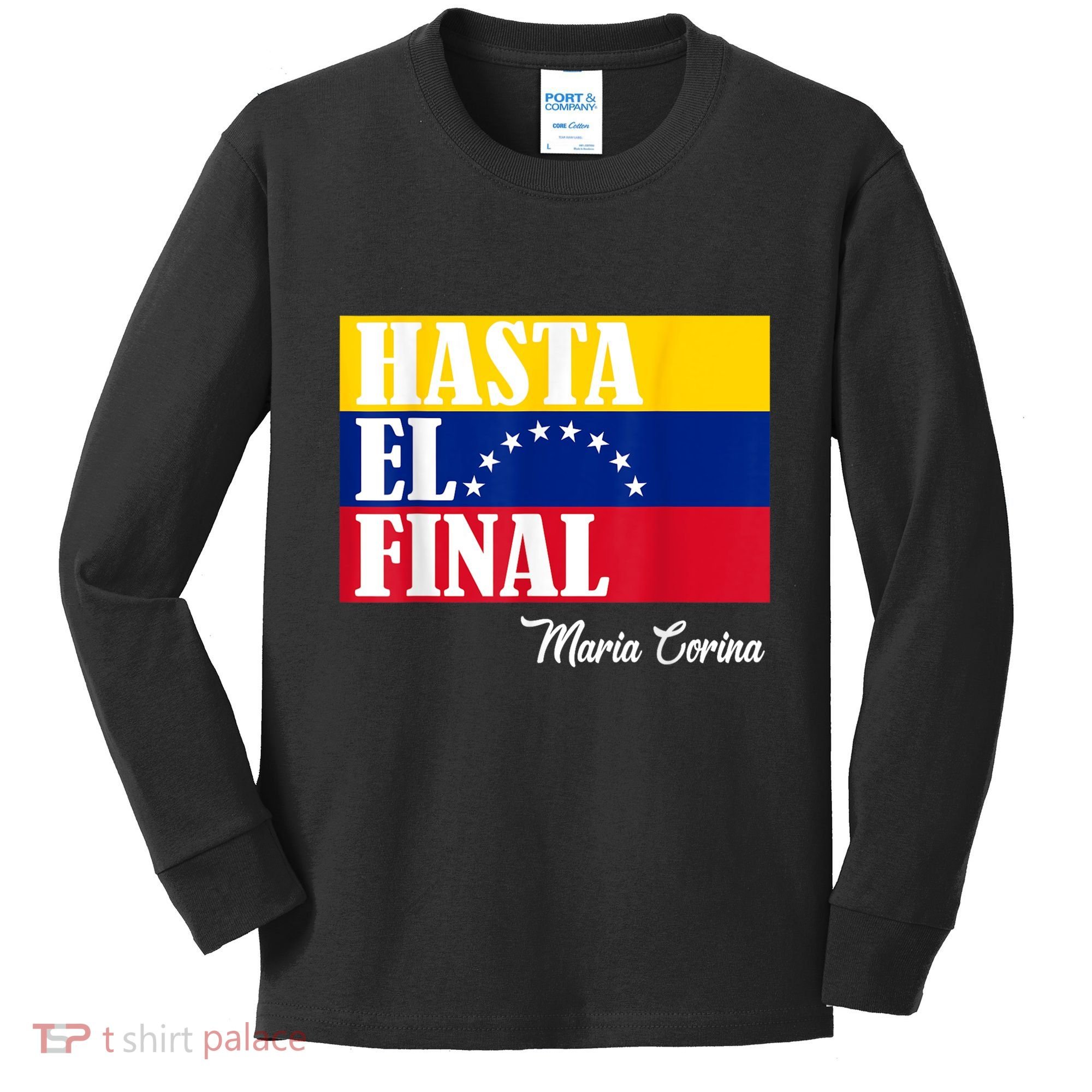Hasta El Final Maria Corina Venezuela Libre Flag Kids Long Sleeve Shirt