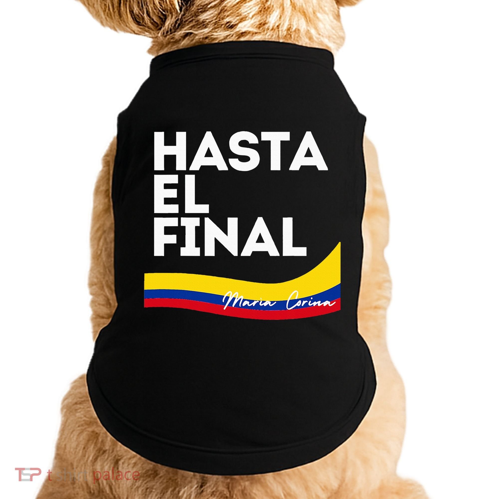 Hasta El Final Maria Corina Venezuela Libre Doggie Tank