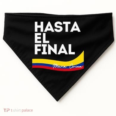 Hasta El Final Maria Corina Venezuela Libre USA-Made Doggie Bandana