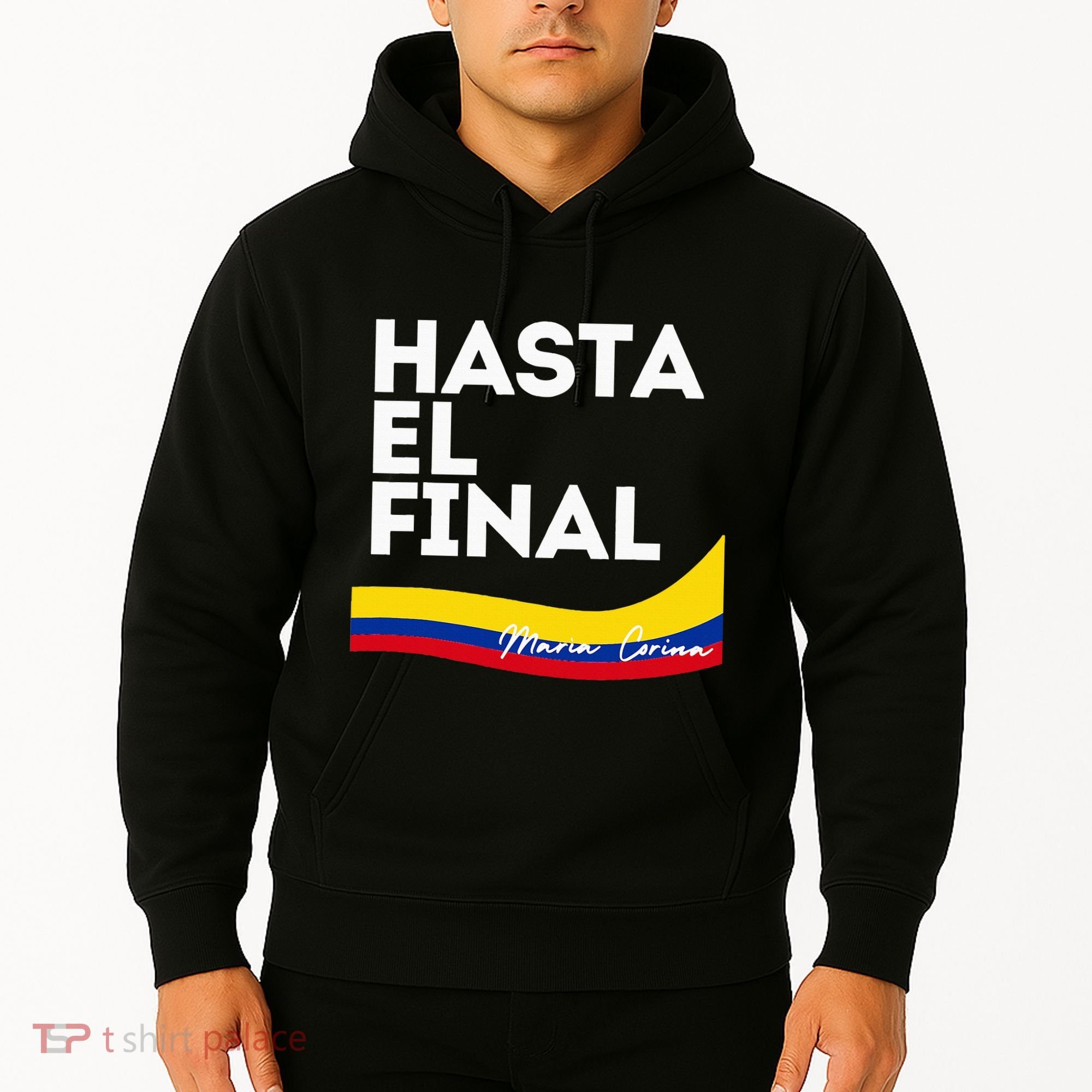 Hasta El Final Maria Corina Venezuela Libre Hoodie