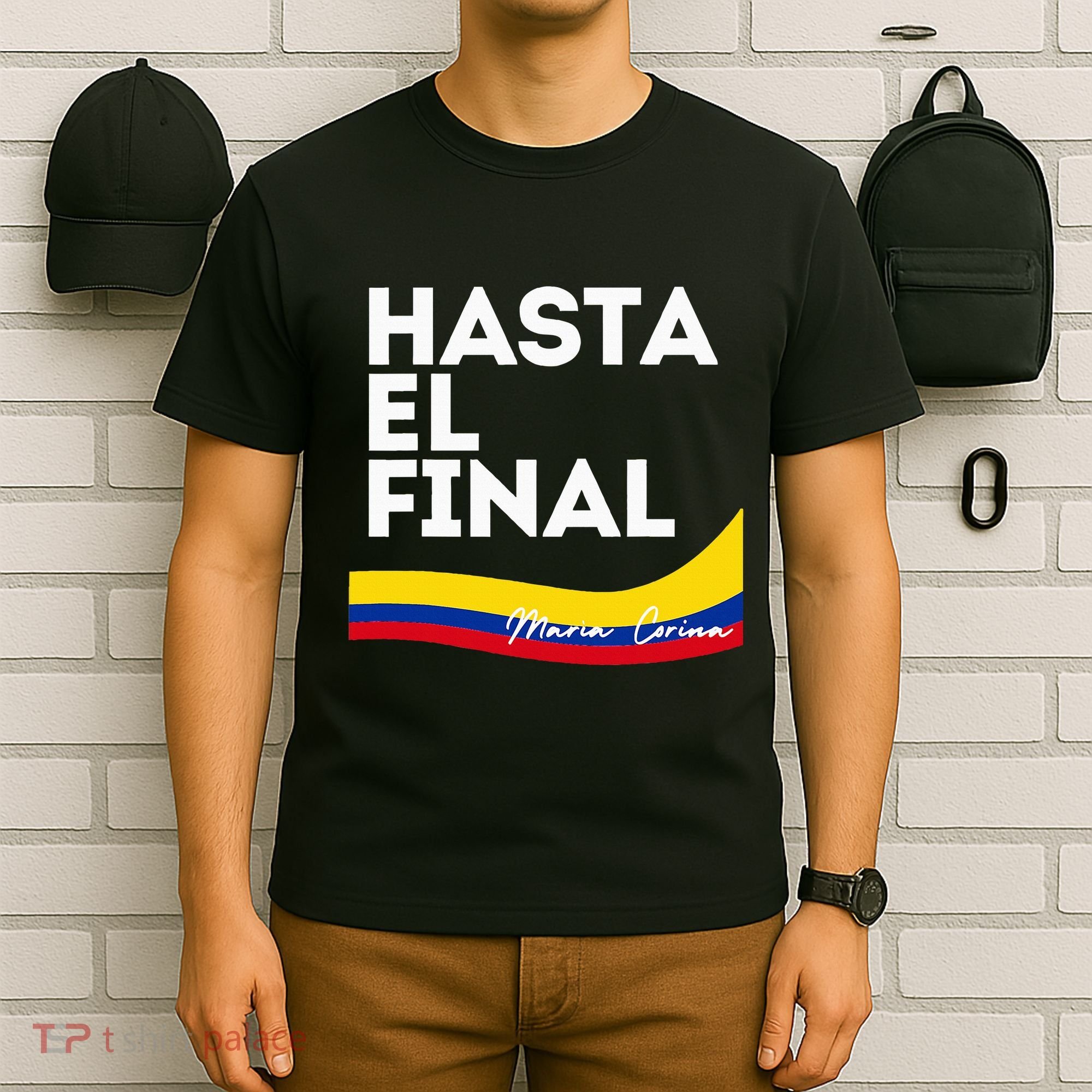 Hasta El Final Maria Corina Venezuela Libre T-Shirt