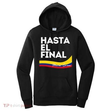 Hasta El Final Maria Corina Venezuela Libre Women's Hoodie