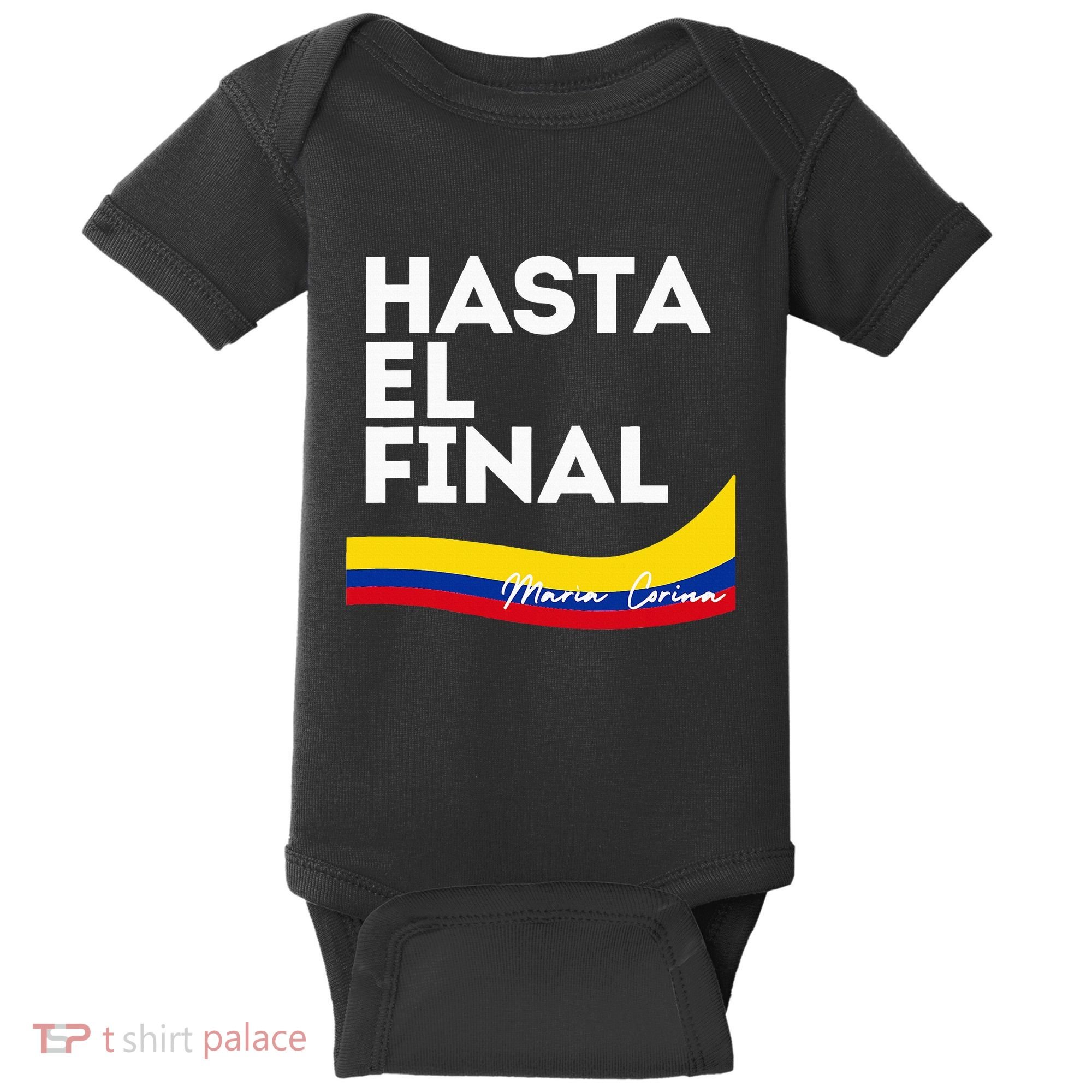 Hasta El Final Maria Corina Venezuela Libre Baby Bodysuit