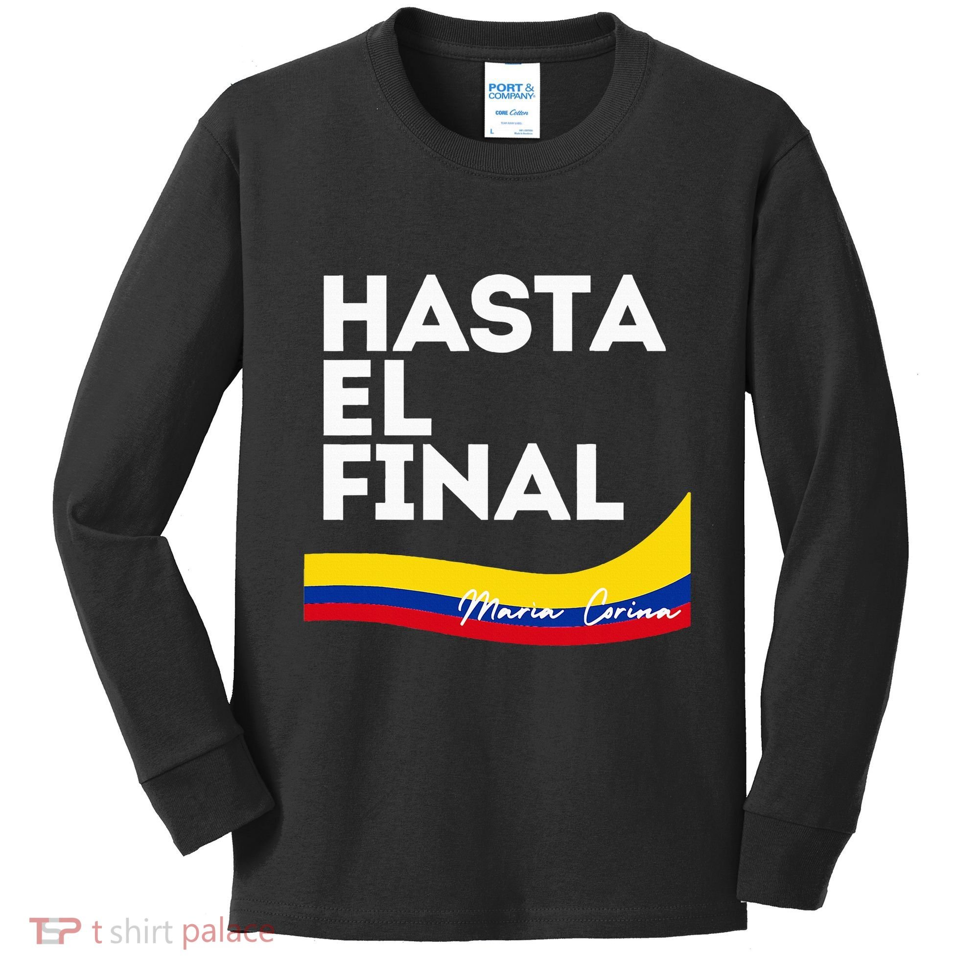 Hasta El Final Maria Corina Venezuela Libre Kids Long Sleeve Shirt