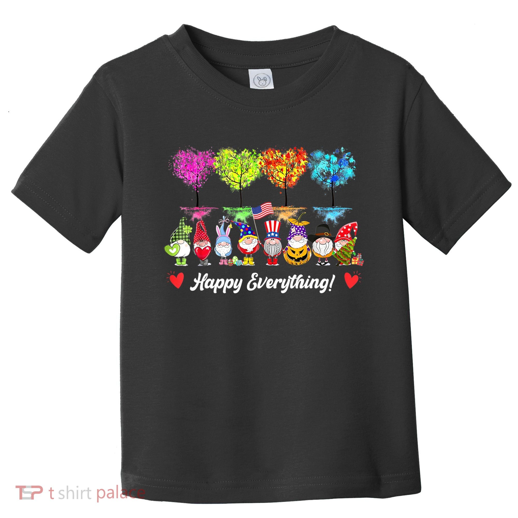 Happy Everything Gnomes Every Seasons All Year Tree Toddler T-Shirt