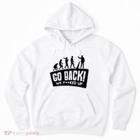 Human Evolution Go Back We F*Cked Up Hoodie thumb 0