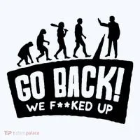 Human Evolution Go Back We F*Cked Up Bucket Hat thumb 4
