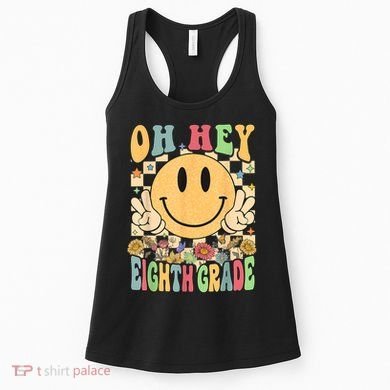 Hello Eighth Grade Teachers Student 8th Grade Back To School Women's Tank Top