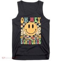 Hello Eighth Grade Teachers Student 8th Grade Back To School Tank Top thumb 0
