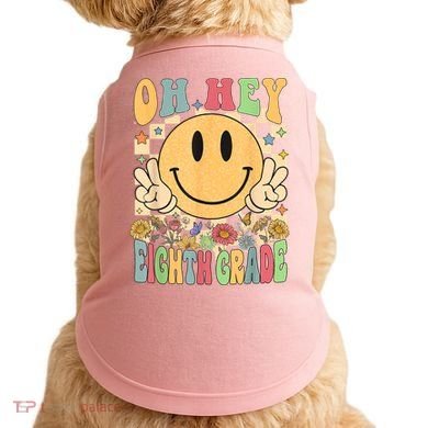 Hello Eighth Grade Teachers Student 8th Grade Back To School Doggie Tank