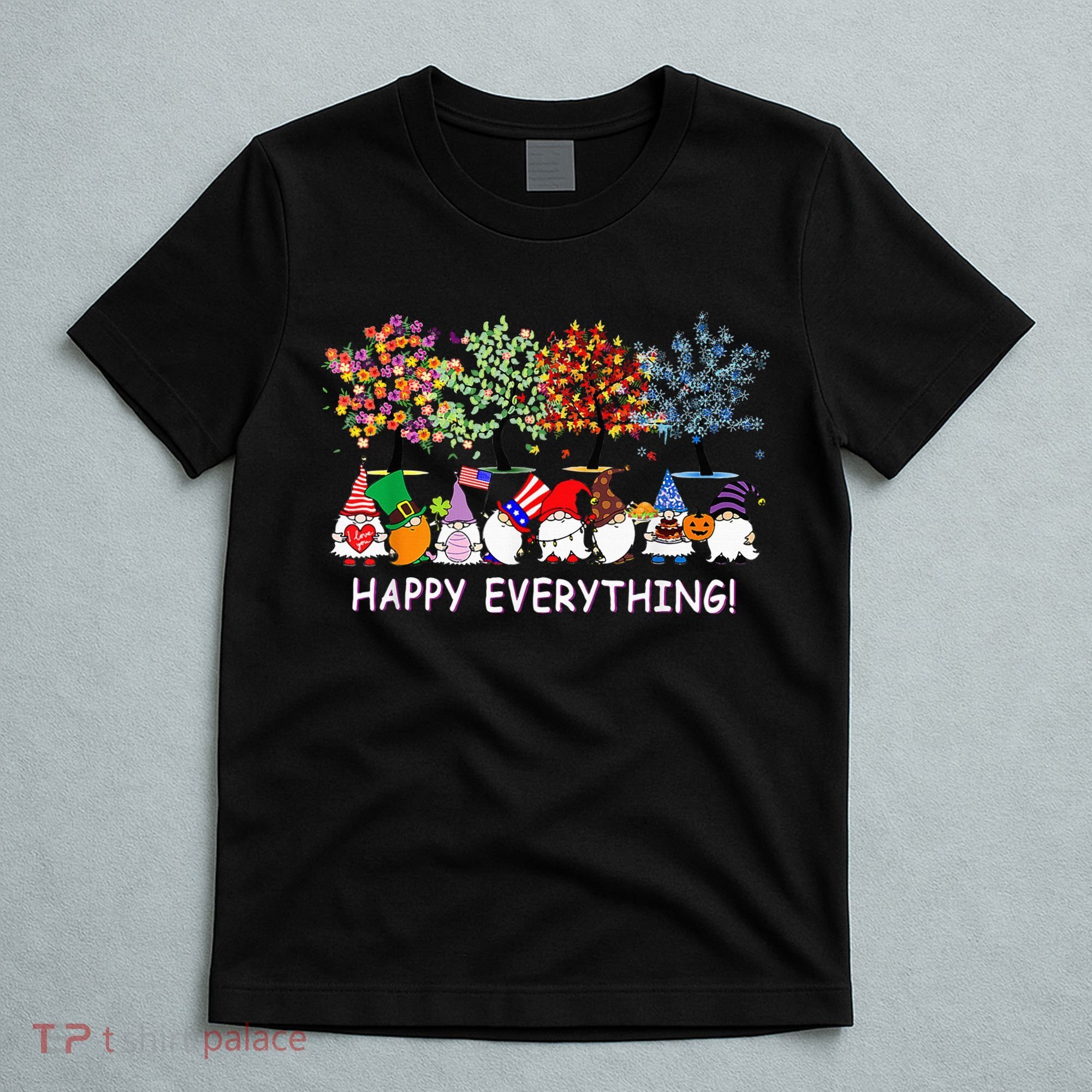 Happy Everything Gnomies Gnomes Holidays Christmas Xmas T-Shirt