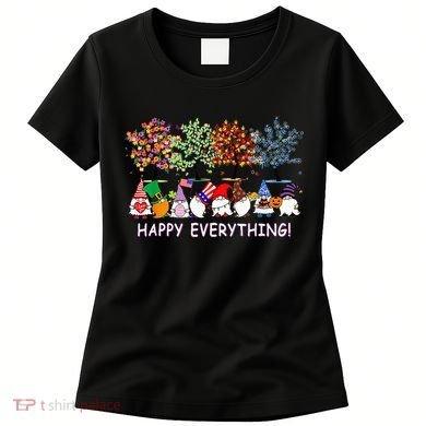 Happy Everything Gnomies Gnomes Holidays Christmas Xmas Women's T-Shirt