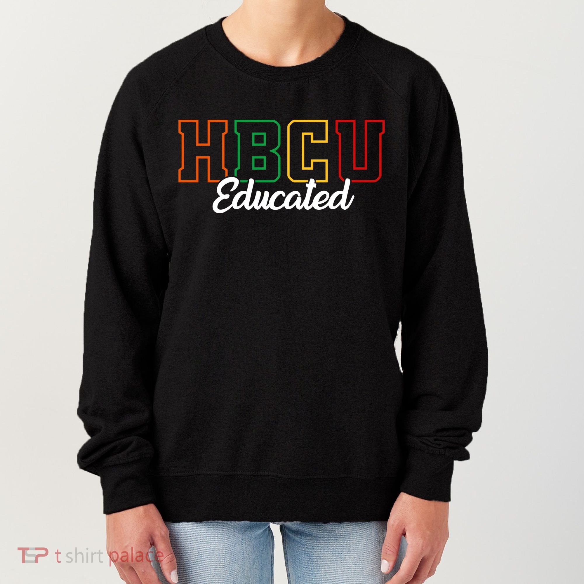 HBCU Educated Grad Historical Black College Alumni School Women's Sweatshirt