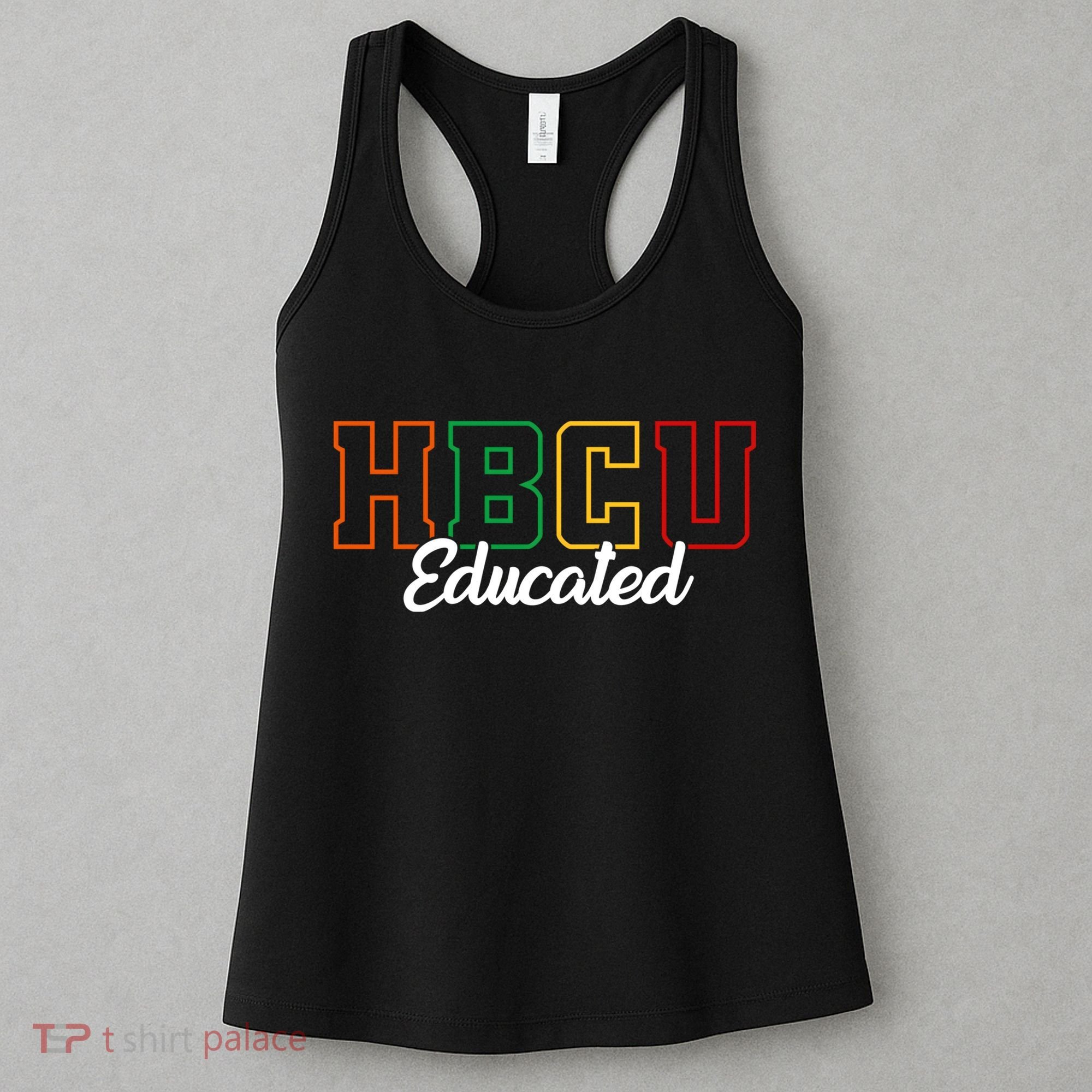 HBCU Educated Grad Historical Black College Alumni School Women's Tank Top