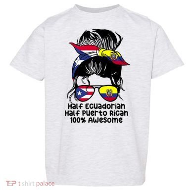 Half Ecuadorian Half Puerto Rican Ecuador Boricua Mix Toddler T-Shirt