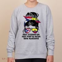 Half Ecuadorian Half Puerto Rican Ecuador Boricua Mix Women's Sweatshirt thumb 0