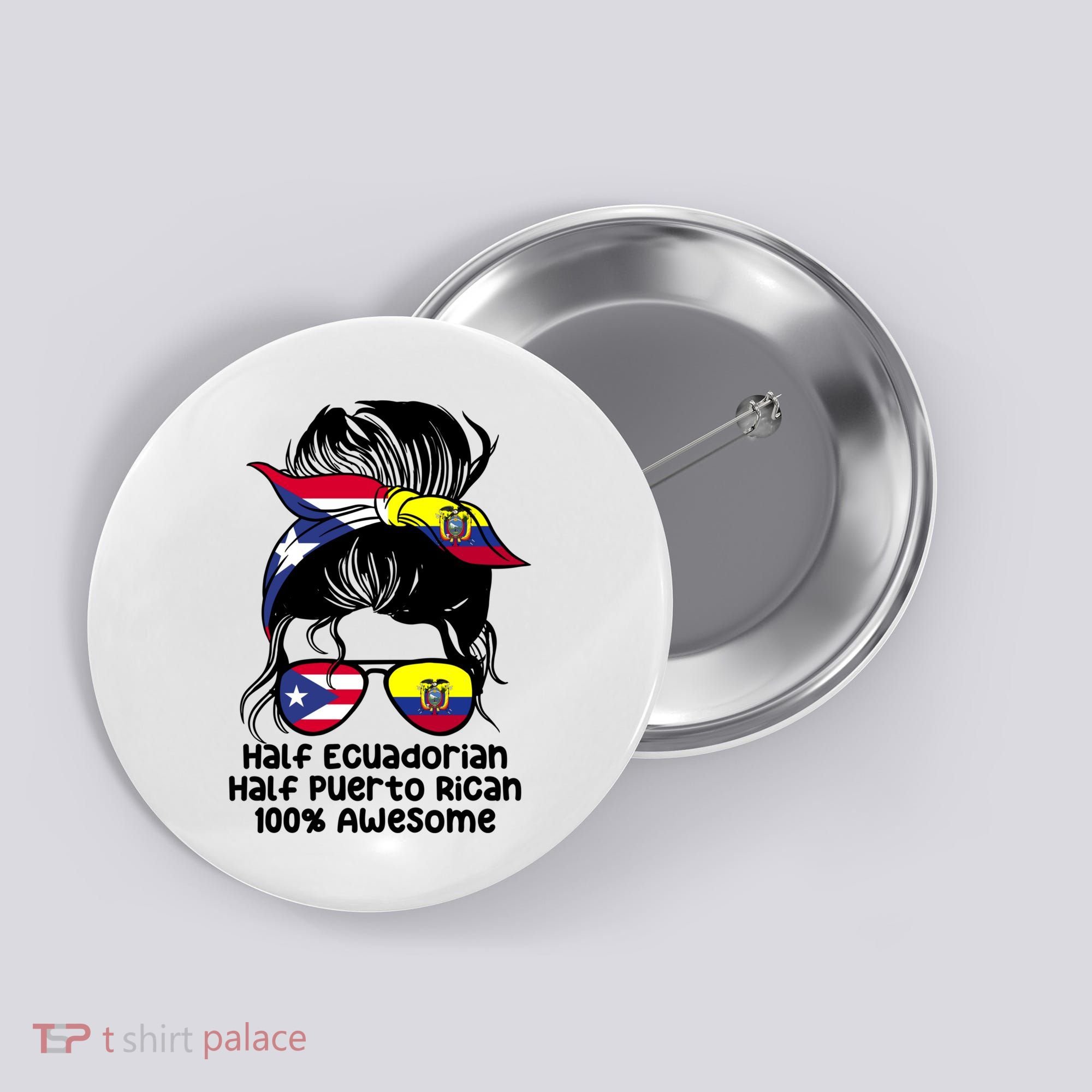 Half Ecuadorian Half Puerto Rican Ecuador Boricua Mix Button