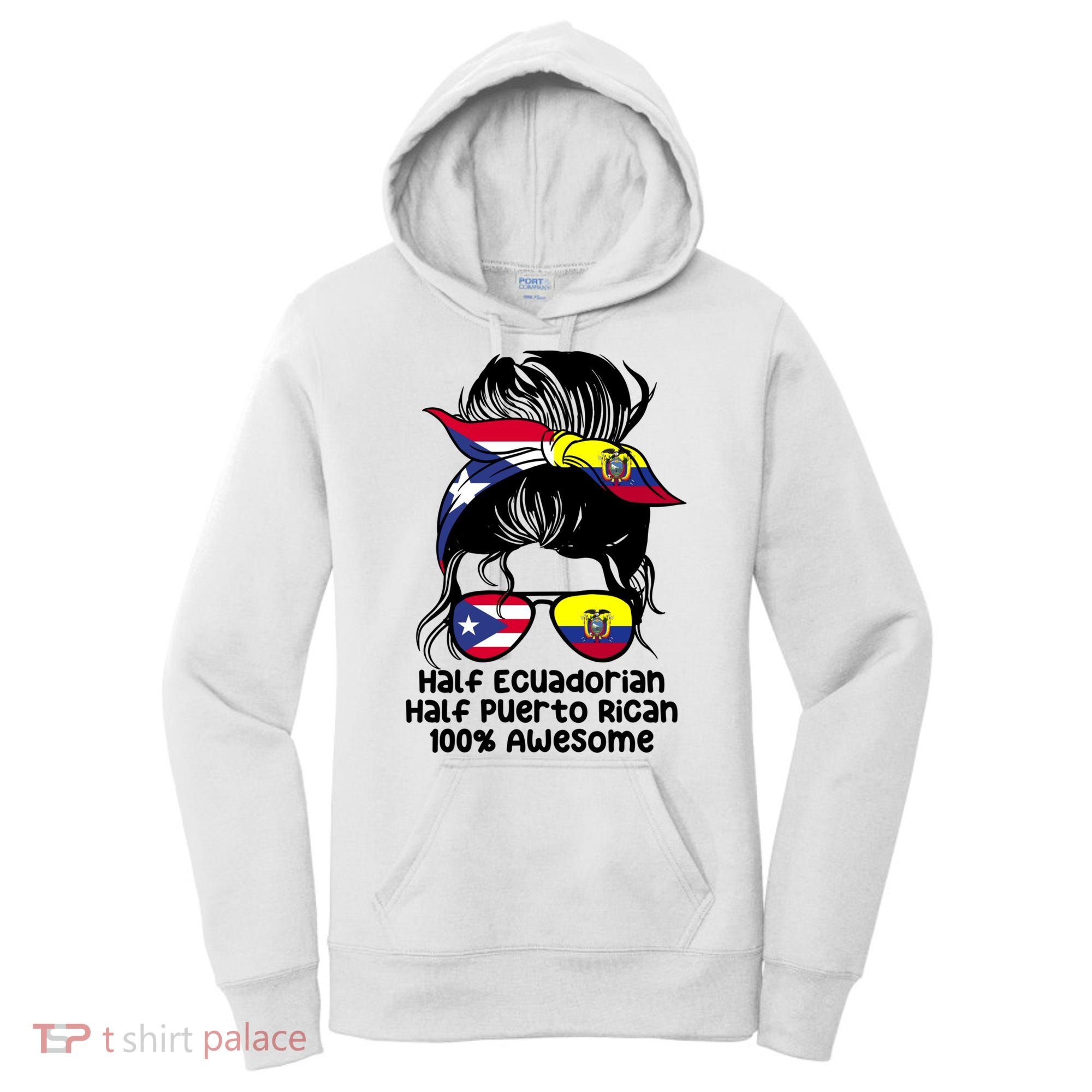 Half Ecuadorian Half Puerto Rican Ecuador Boricua Mix Women's Hoodie