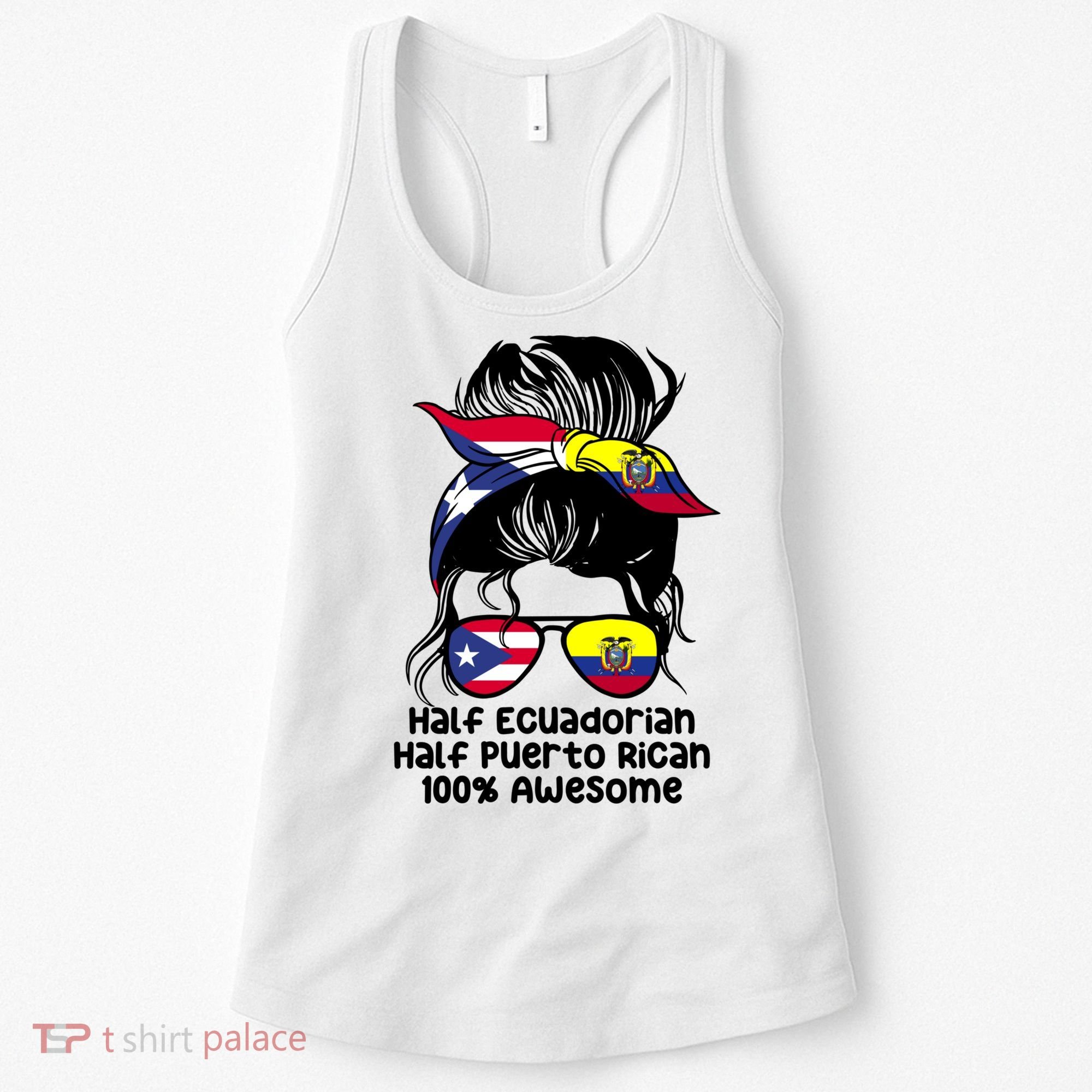 Half Ecuadorian Half Puerto Rican Ecuador Boricua Mix Women's Tank Top