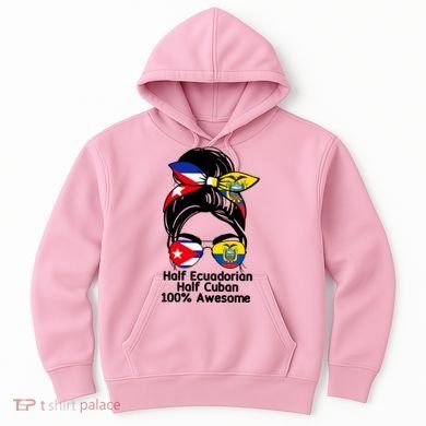 Half Ecuadorian Half Cuban 100 Percent Awesome Hoodie