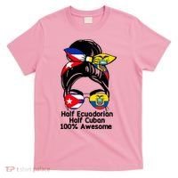 Half Ecuadorian Half Cuban 100 Percent Awesome T-Shirt thumb 0