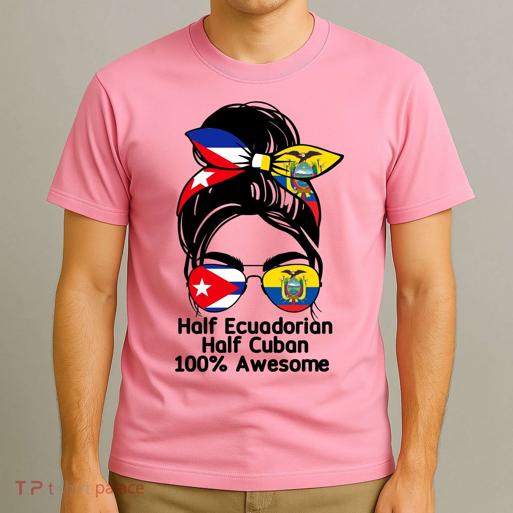 Half Ecuadorian Half Cuban 100 Percent Awesome T-Shirt