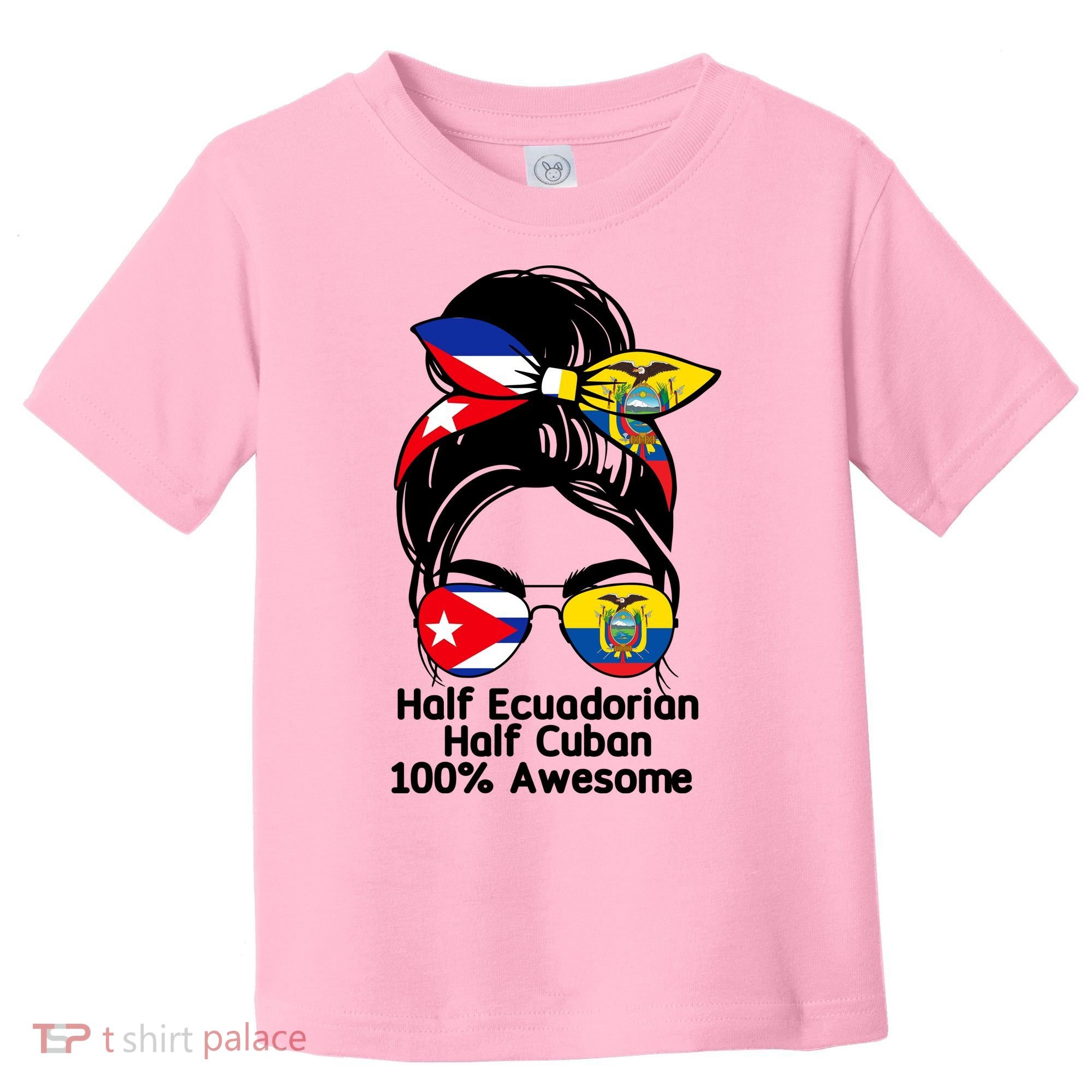 Half Ecuadorian Half Cuban 100 Percent Awesome Toddler T-Shirt