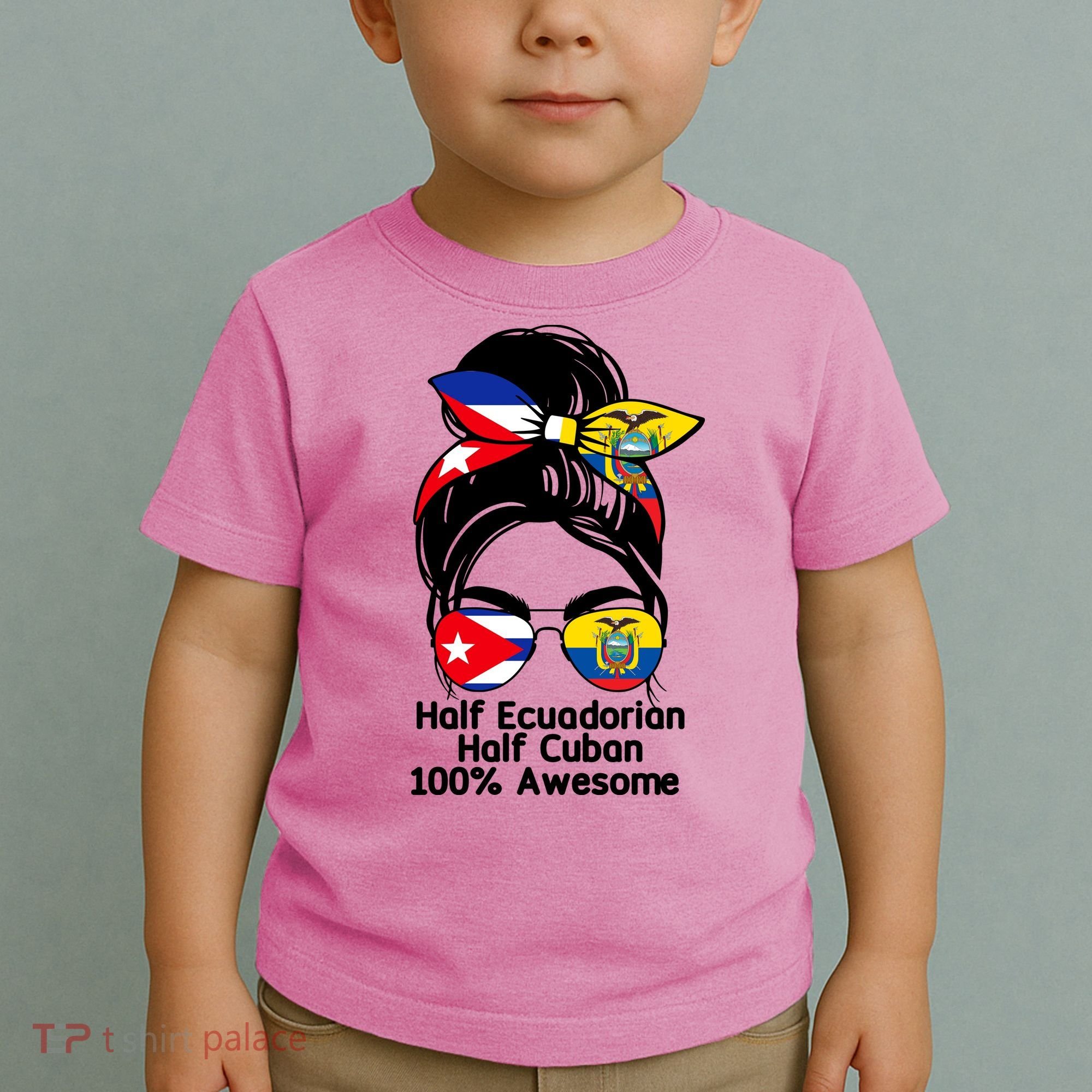 Half Ecuadorian Half Cuban 100 Percent Awesome Toddler T-Shirt
