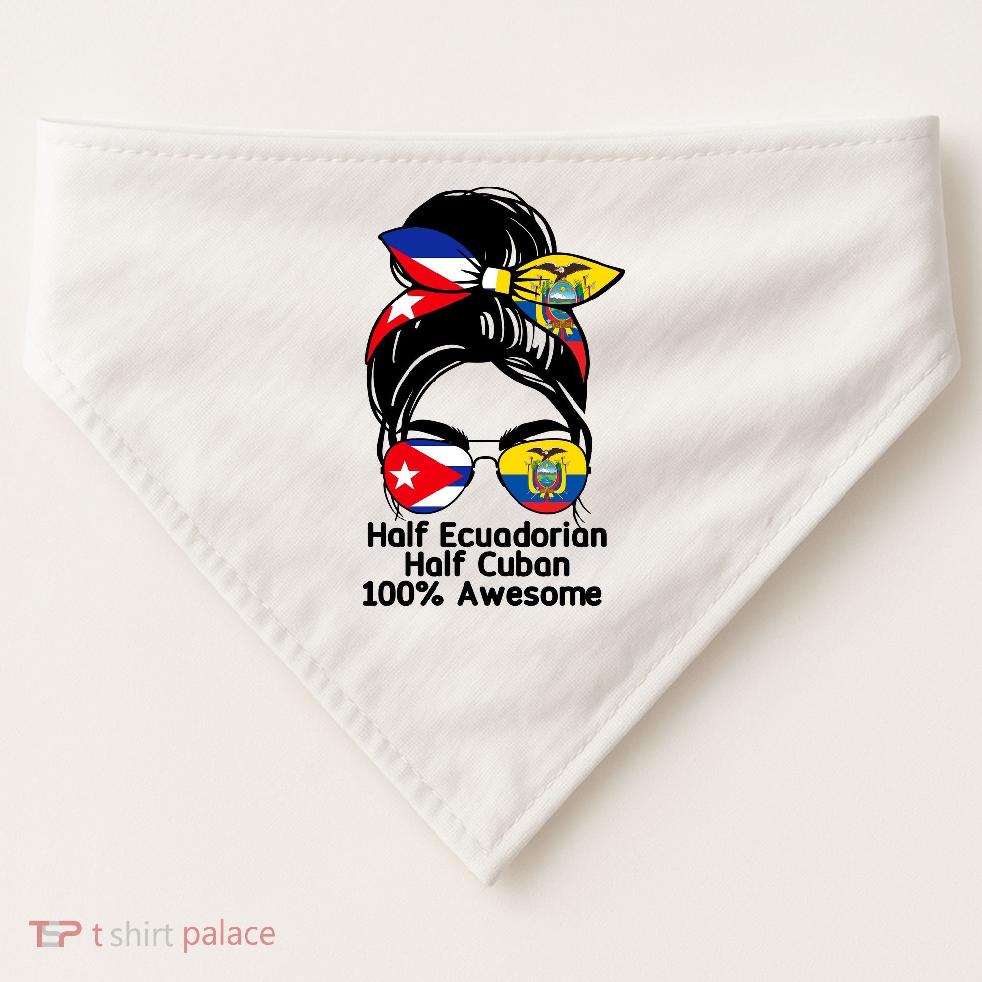 Half Ecuadorian Half Cuban 100 Percent Awesome USA-Made Doggie Bandana
