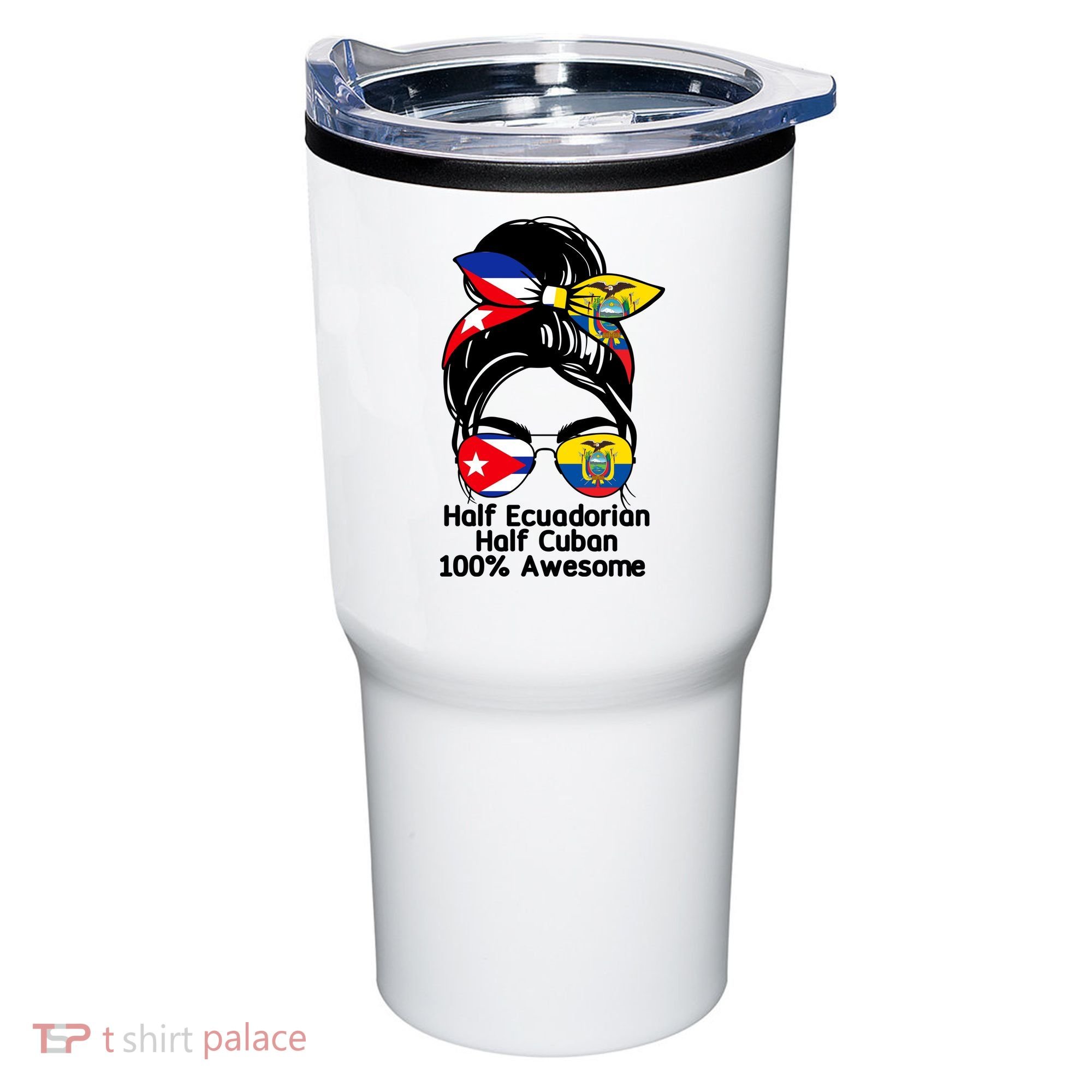 Half Ecuadorian Half Cuban 100 Percent Awesome Tumbler