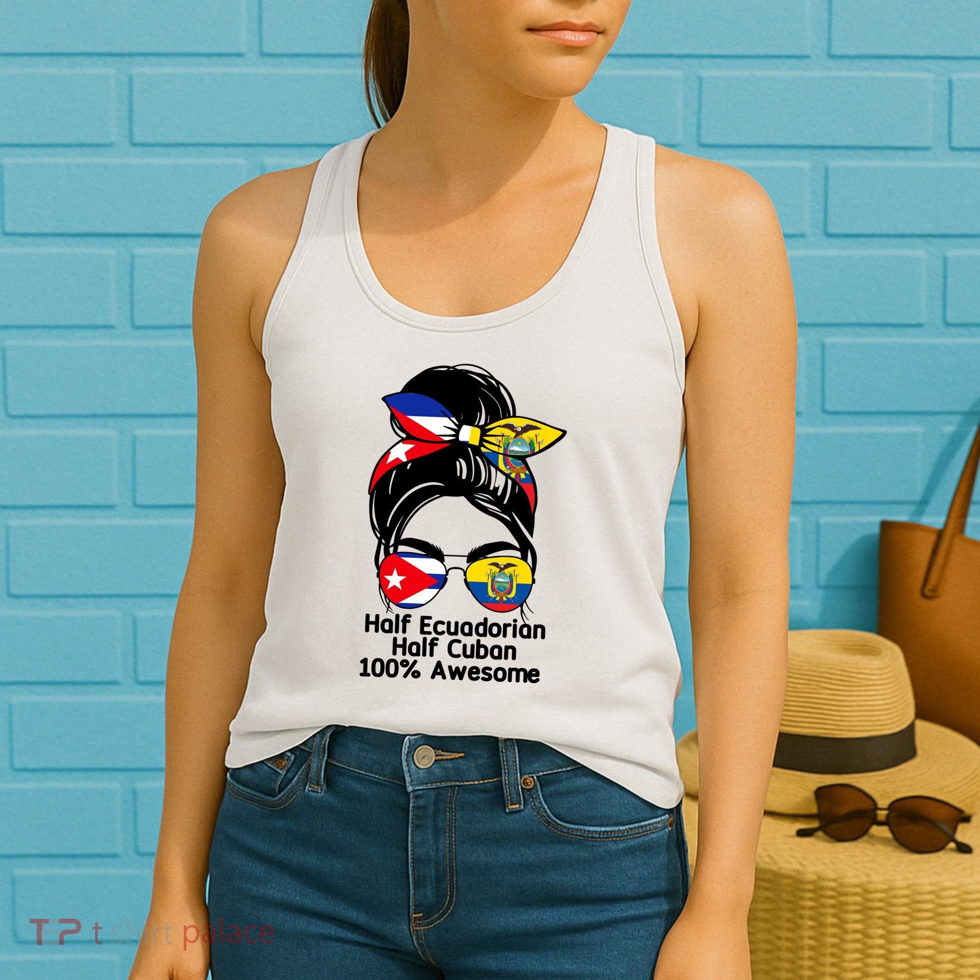 Half Ecuadorian Half Cuban 100 Percent Awesome Women's Tank Top