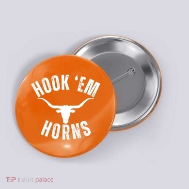 Hook Em Horns Texas State Longhorns Button