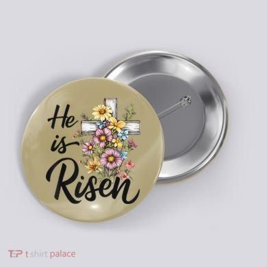 Happy Easter He Is Risen God Jesus Floral Cross Christian Button