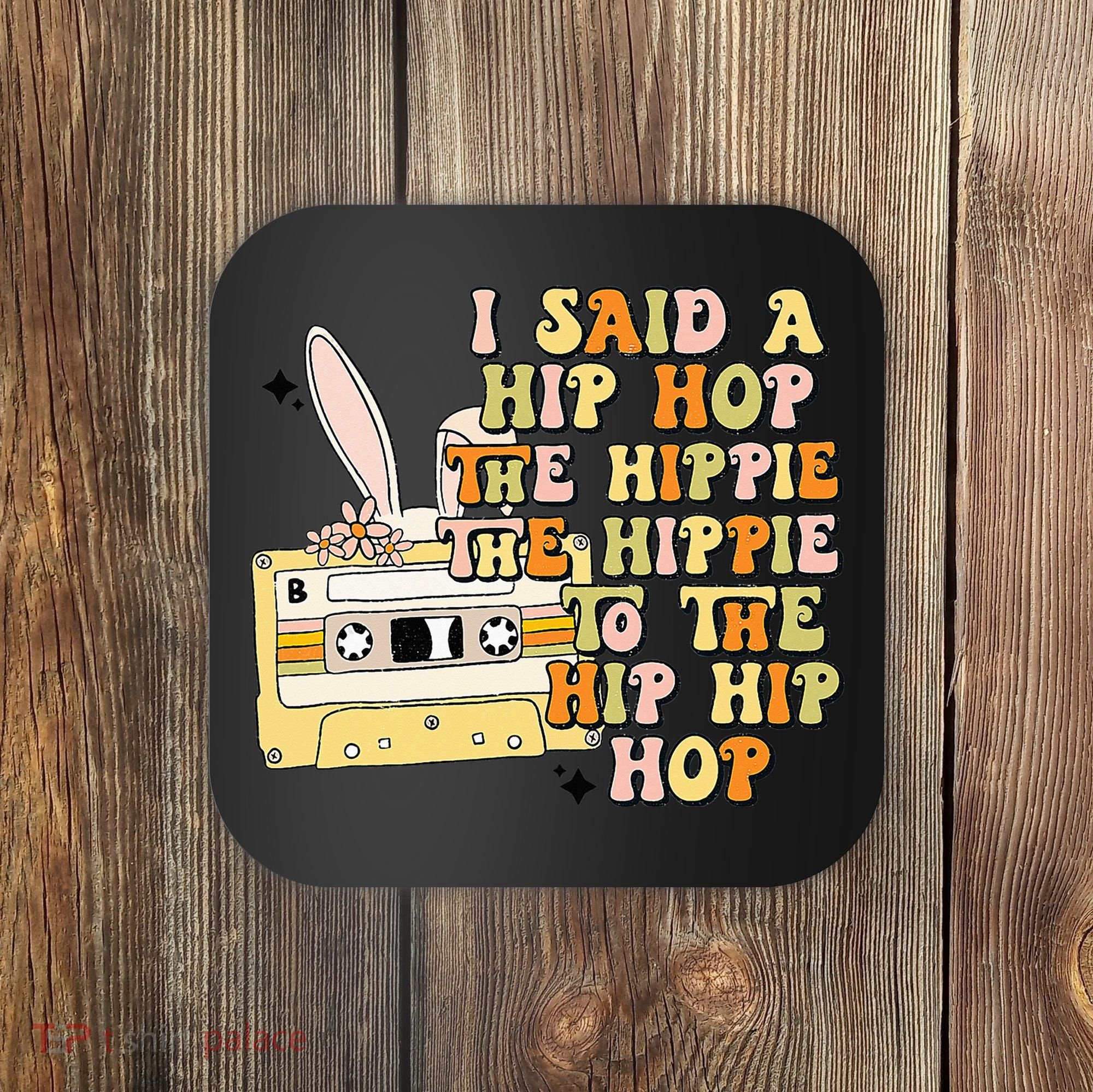 Happy Easter I Said A Hip Hop The Hippie Coaster