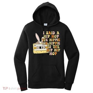 Happy Easter I Said A Hip Hop The Hippie Women's Hoodie