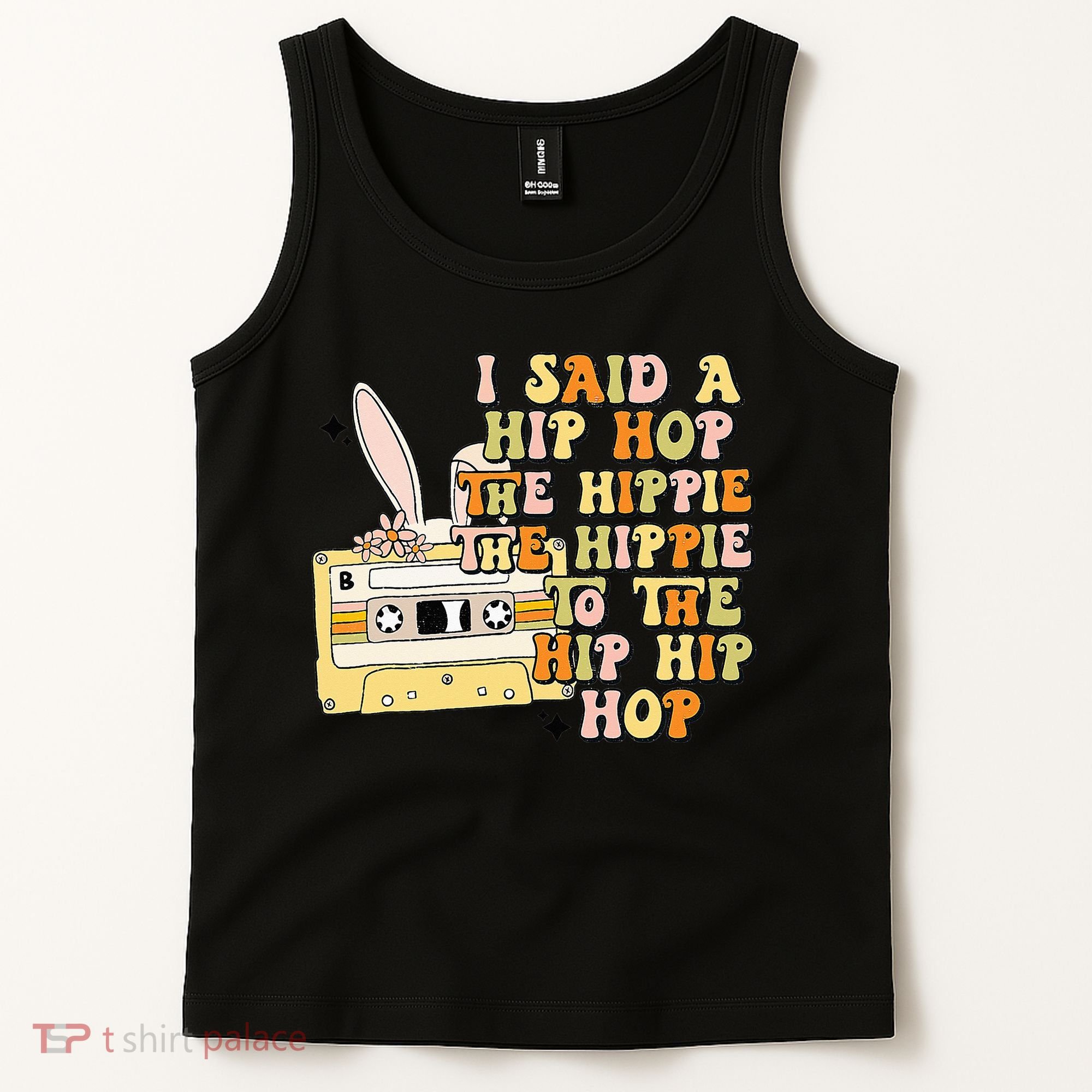 Happy Easter I Said A Hip Hop The Hippie Tank Top