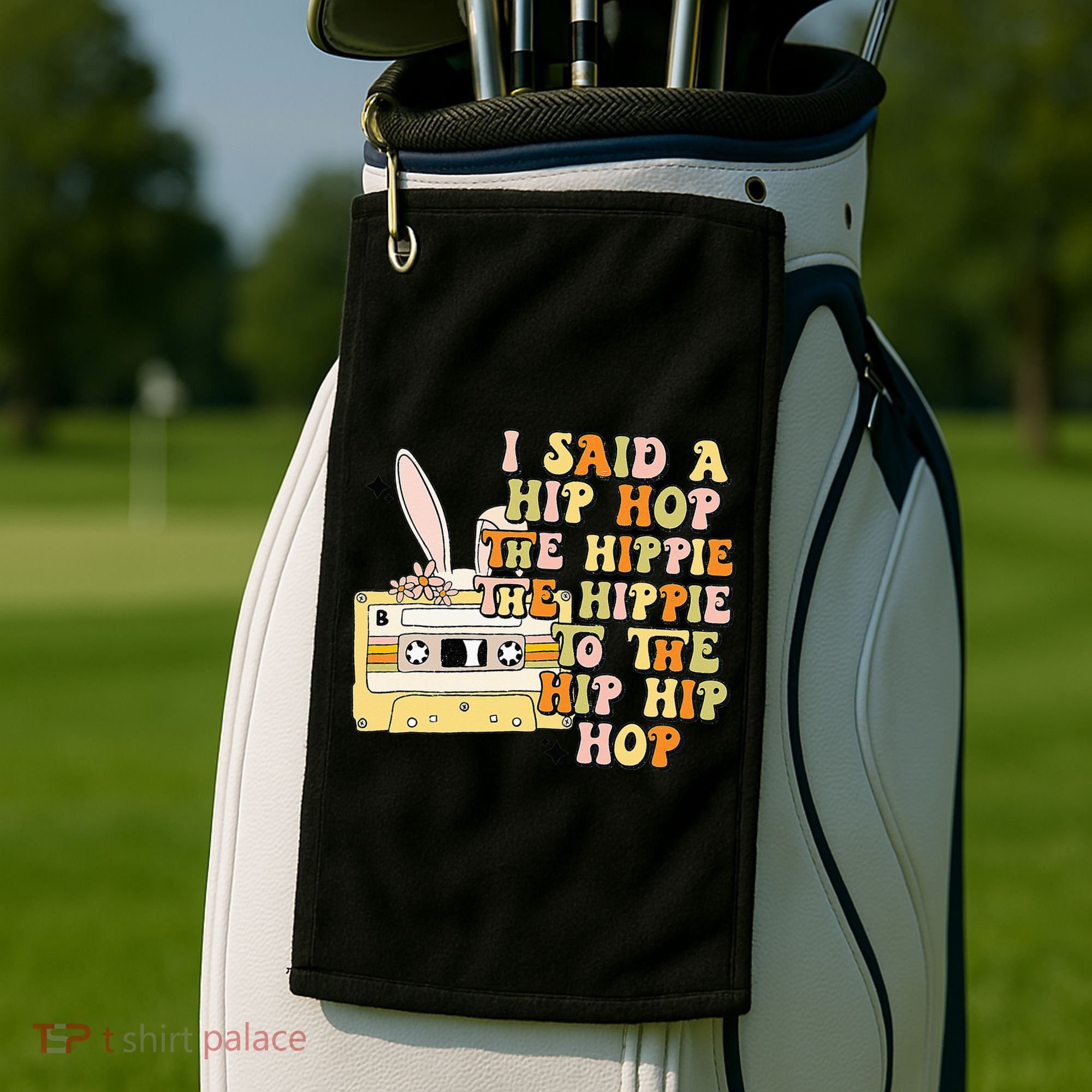 Happy Easter I Said A Hip Hop The Hippie Golf Towel