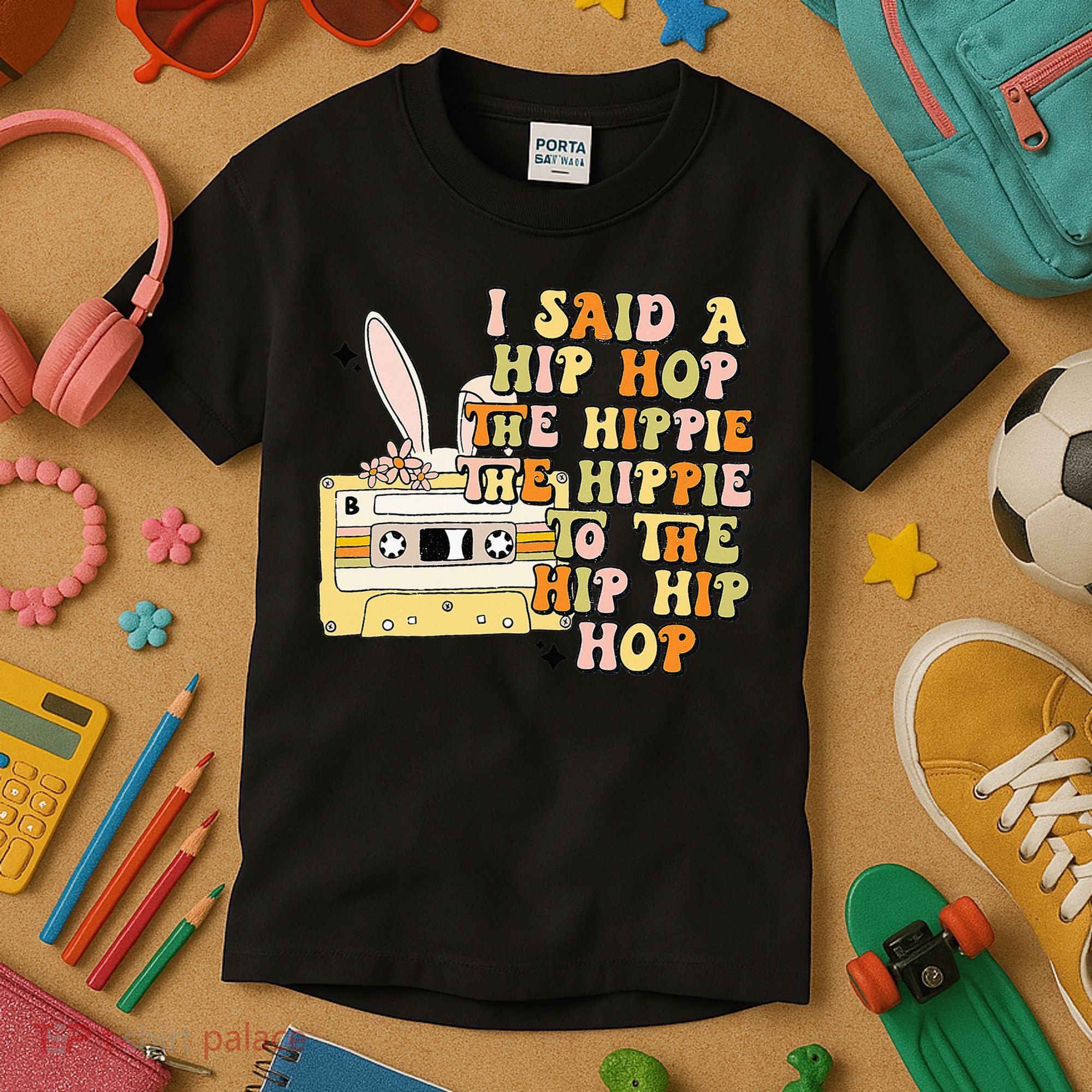 Happy Easter I Said A Hip Hop The Hippie Kids T-Shirt