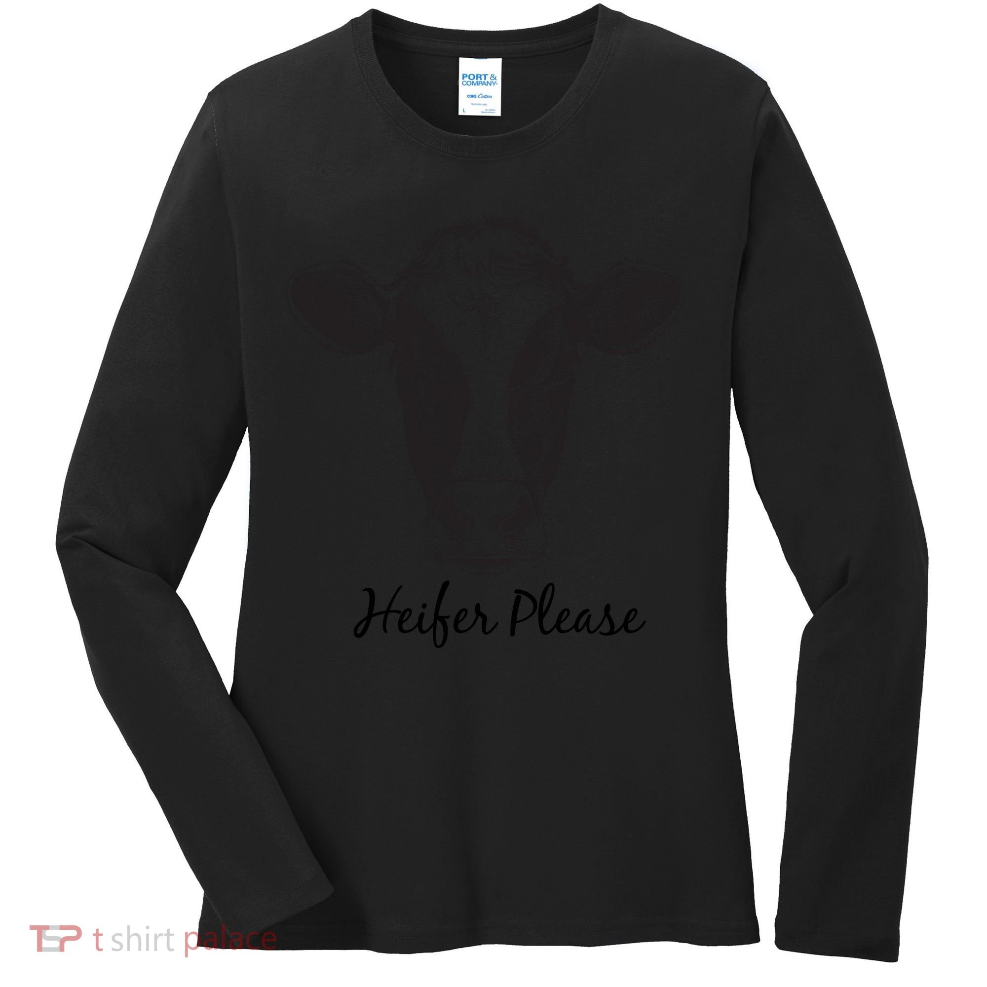 Heifer Please Funny Cow Women's Long Sleeve Shirt