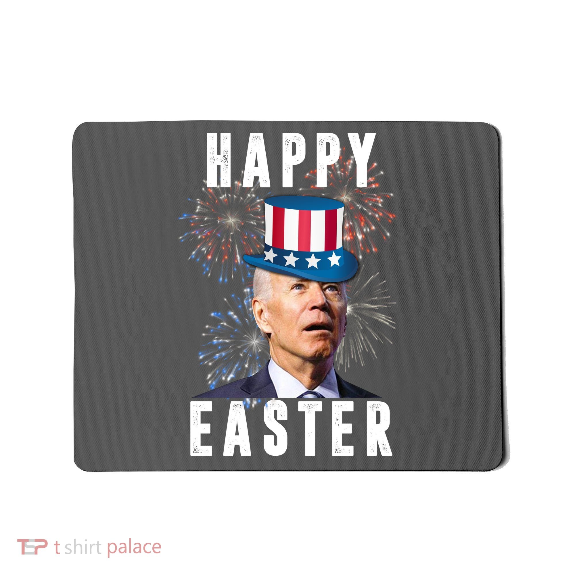 Happy Easter Joe Biden Funny 4th Of July Mousepad