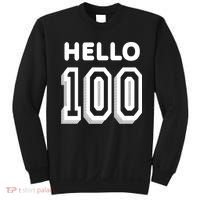 Hello 100 Funny 100th Birthday Sweatshirt thumb 0