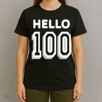 Hello 100 Funny 100th Birthday T-Shirt thumb 4