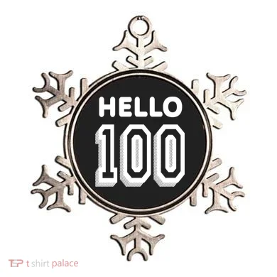Hello 100 Funny 100th Birthday Ornament