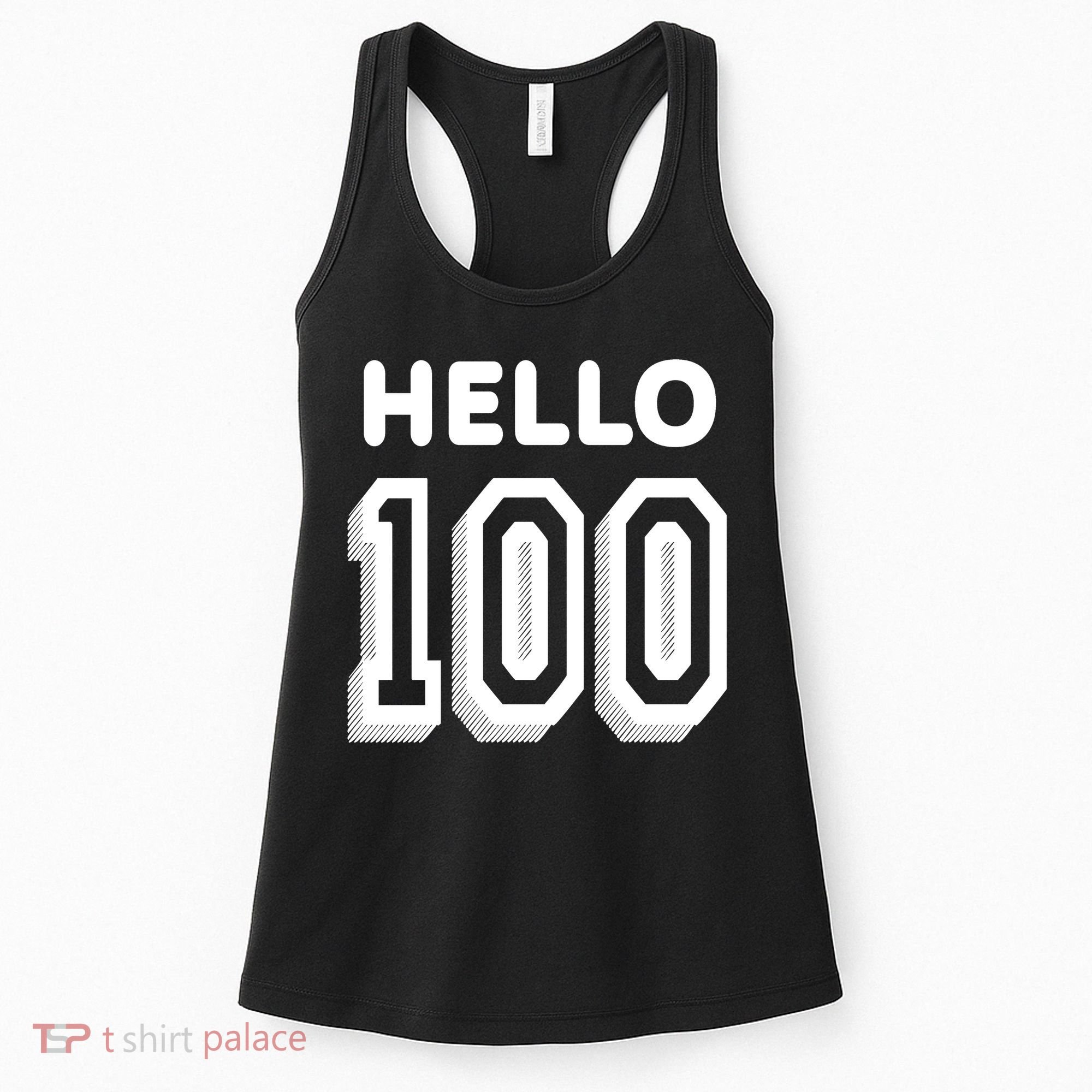 Hello 100 Funny 100th Birthday Women's Tank Top