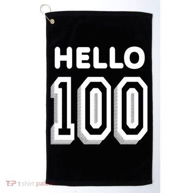 Hello 100 Funny 100th Birthday Golf Towel